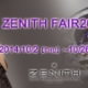 ZENITH（ゼニス） FAIR2014開催☆