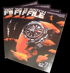 『WATCH FILE（ウォッチ ファイル）』Vol.71（7月号）無料配布中