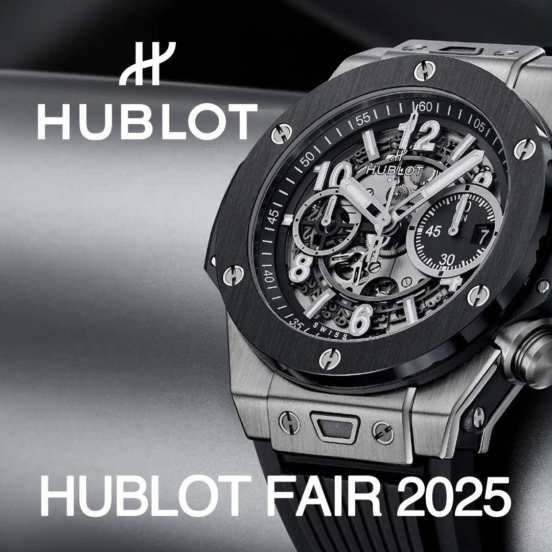 HUBLOT FAIR 2025