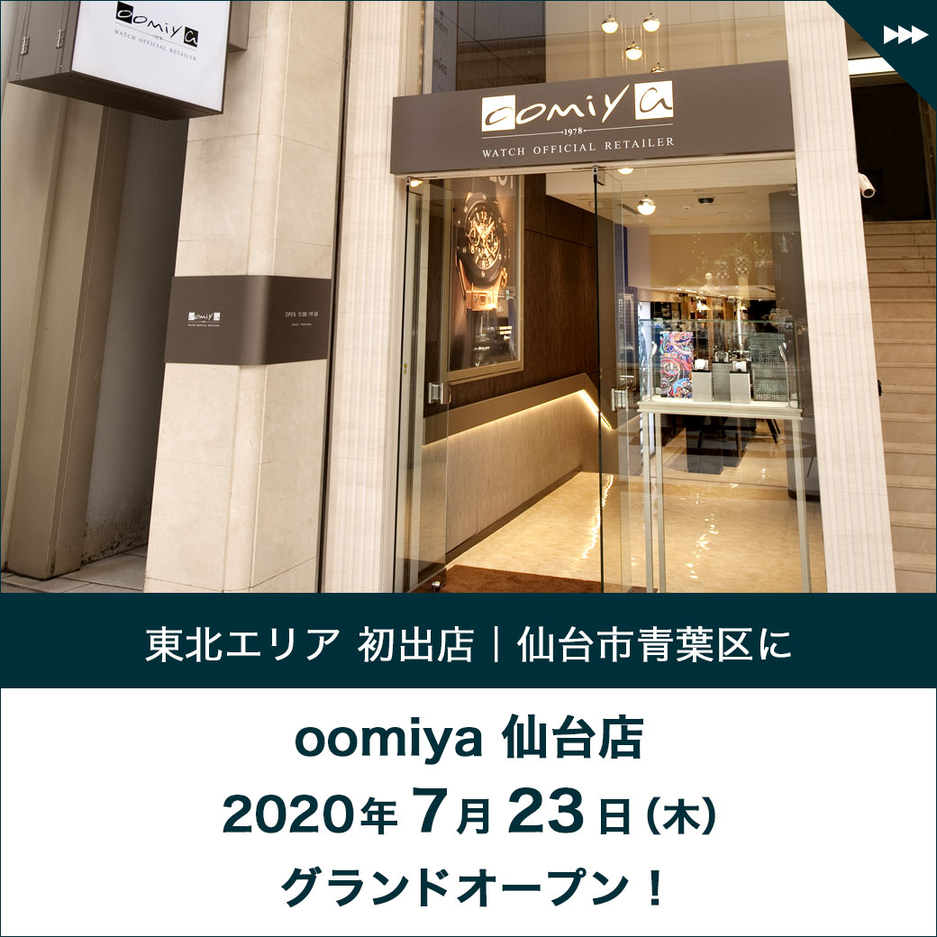 「oomiya 仙台店」7/23（木）グランドオープン