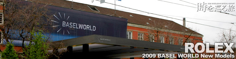 ROLEX�i�����b�N�X�j�@2009�@BASEL WORLD�@�V�샂�f��